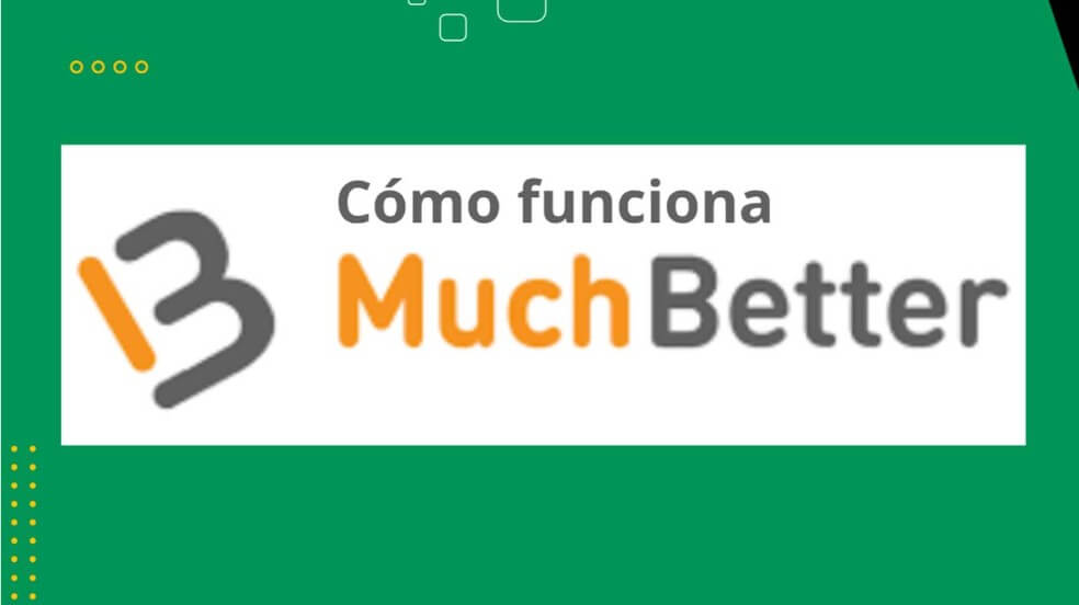 Cómo Funciona MuchBetter