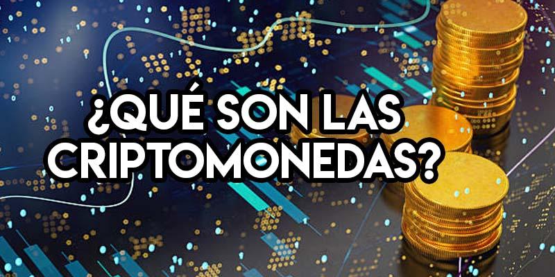 ¿Qué son las criptomonedas?
