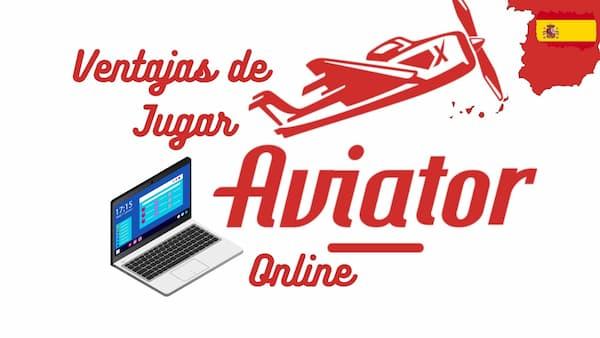 Ventajas de jugar aviator